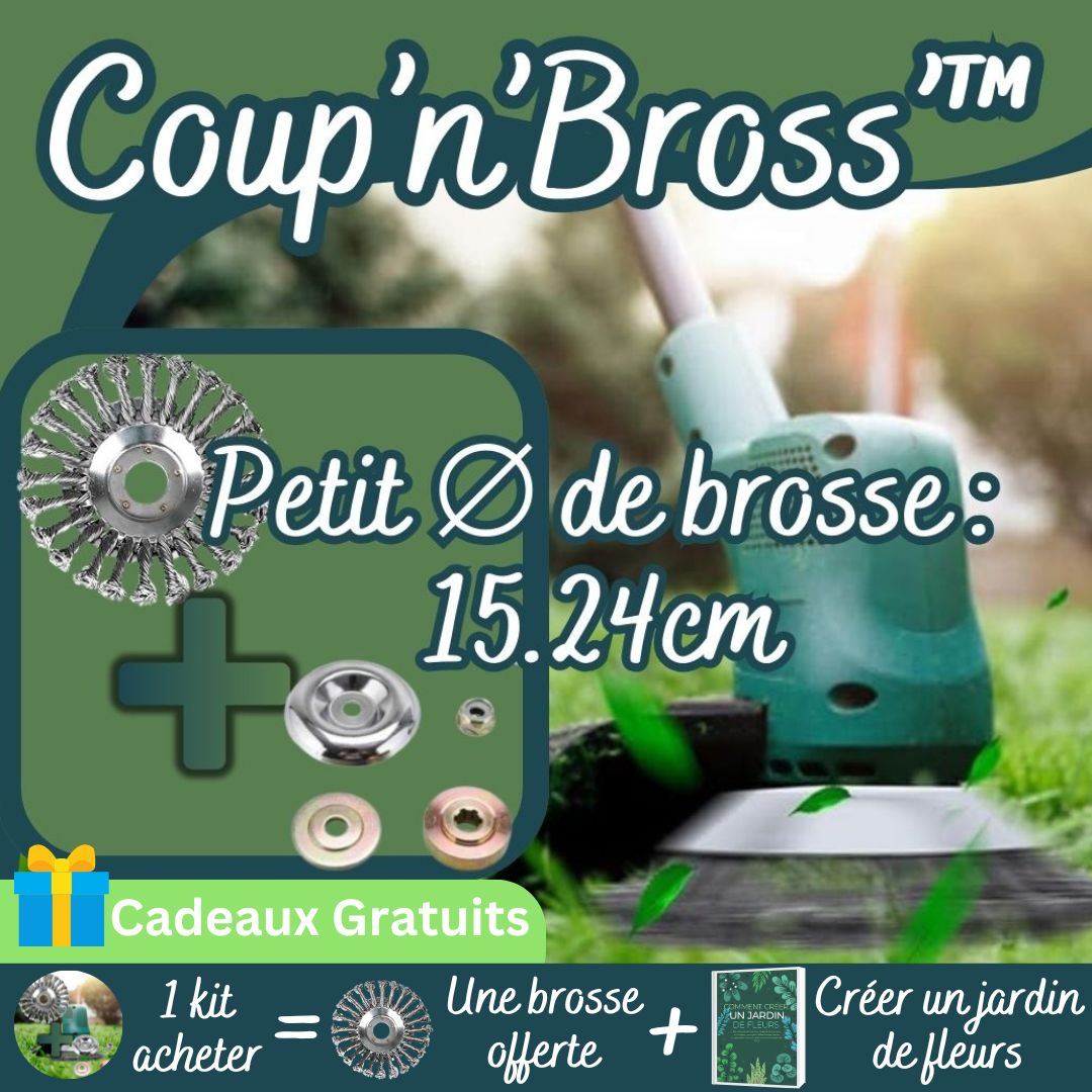 BROSSE POUR DEBROUSSAILLEUSE | Coup'n'Bross'™ - Les papas jardiniers