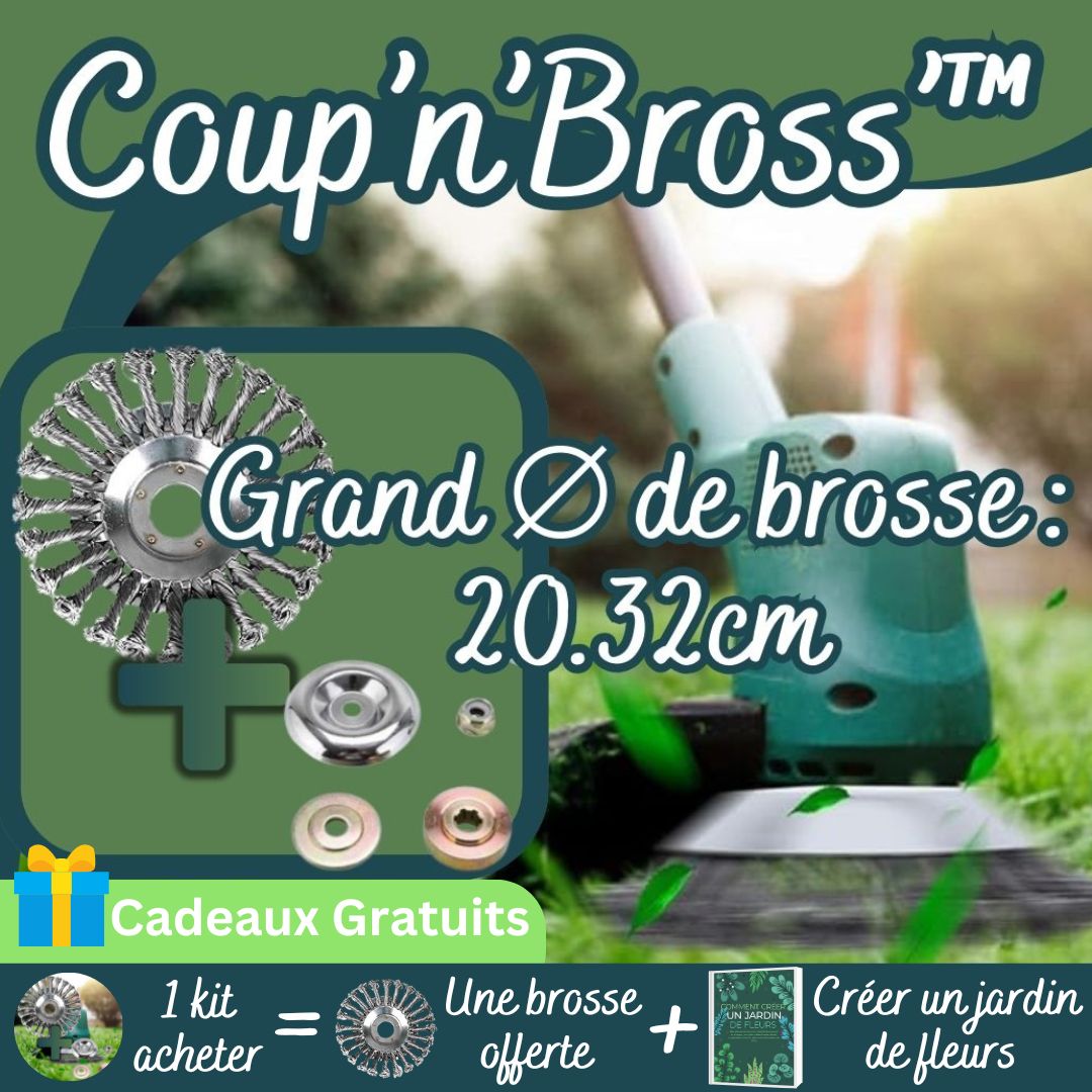 BROSSE POUR DEBROUSSAILLEUSE | Coup'n'Bross'™ - Les papas jardiniers